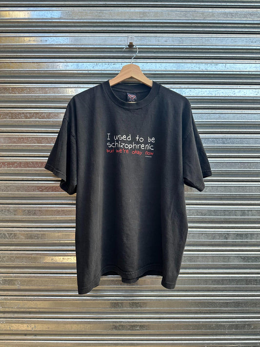 (L/XL) Reme Vintage "I Used To Be Schizofrenic But Now We Are Okay"